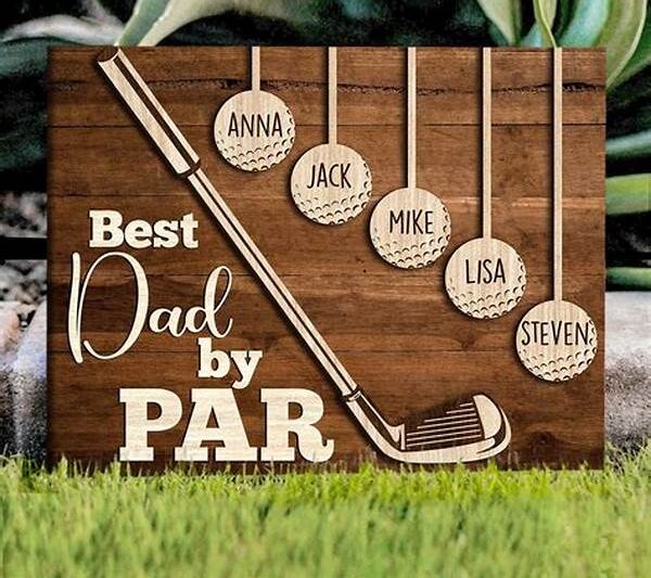 Handmade Golf Gifts For Dad