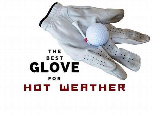 Best Golf Gloves For Hot Weather