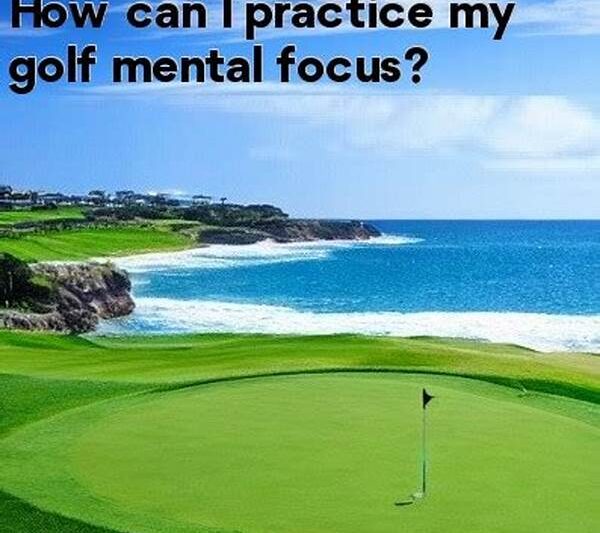 Mental Focus In Golf Putting
