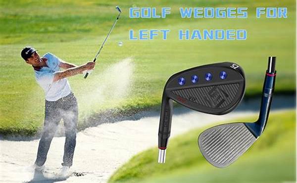 Left-handed Wedges With Maximum Spin